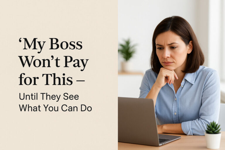 “My Boss Won’t Pay for This”