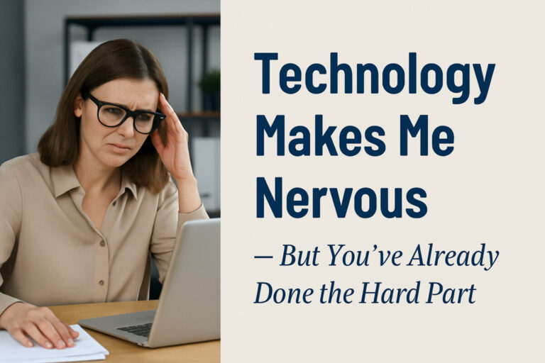 “Technology Makes Me Nervous”